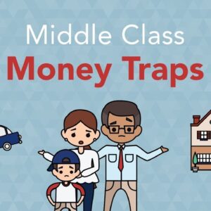 4 Middle Class Money Traps to Avoid | Phil Town