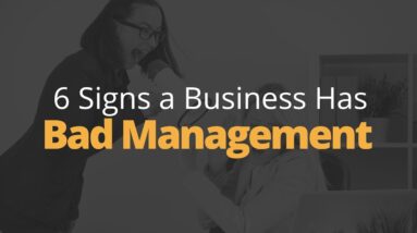 6 Signs a Business Has Bad Management | Phil Town