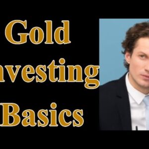Gold Investing Basics