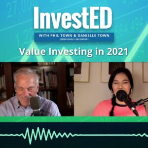 Value Investing in 2021 | Phil Town