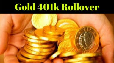 What Is The Best 401k To Gold IRA Rollover In 2017