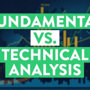 Fundamental vs. Technical Analysis [Day Trading For Beginners]