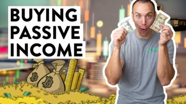 The Quickest Way to Buy Passive Income...