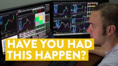 [LIVE] Day Trading | Has This Happened to You? (you're not alone! ugh...)
