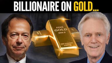 Gold: What Does This BILLIONAIRE See Coming?