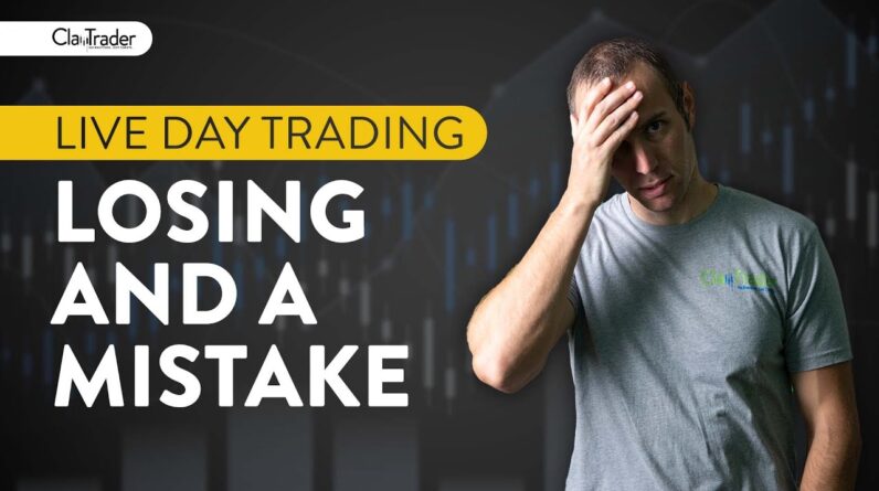[LIVE] Day Trading | Losing Trade and a Mistake