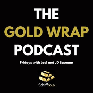 Introducing Joel and JD: SchiffGold Friday Gold Wrap 1.5.24