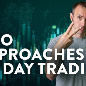 2 Approaches to Day Trading