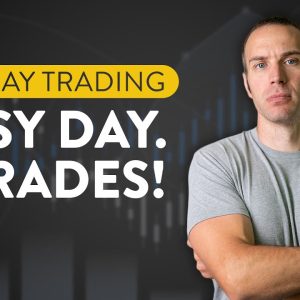 [LIVE] Day Trading | Busy Day. 6 Trades!